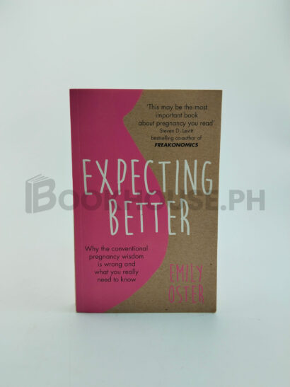 Expecting Better by Emily Oster