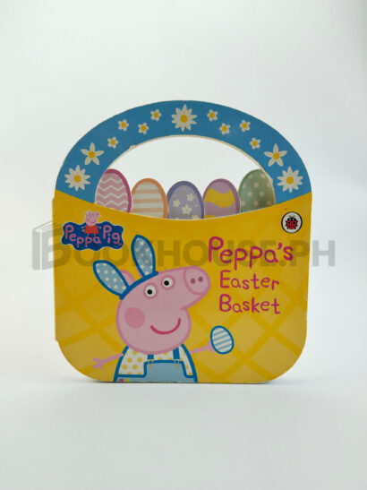 Peppa Pig: Peppa's Easter Basket Shaped Board Book by Peppa Pig