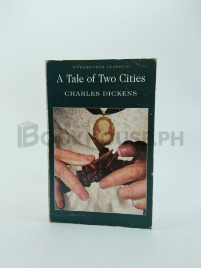 A Tale Of Two Cities by Charles Dickens