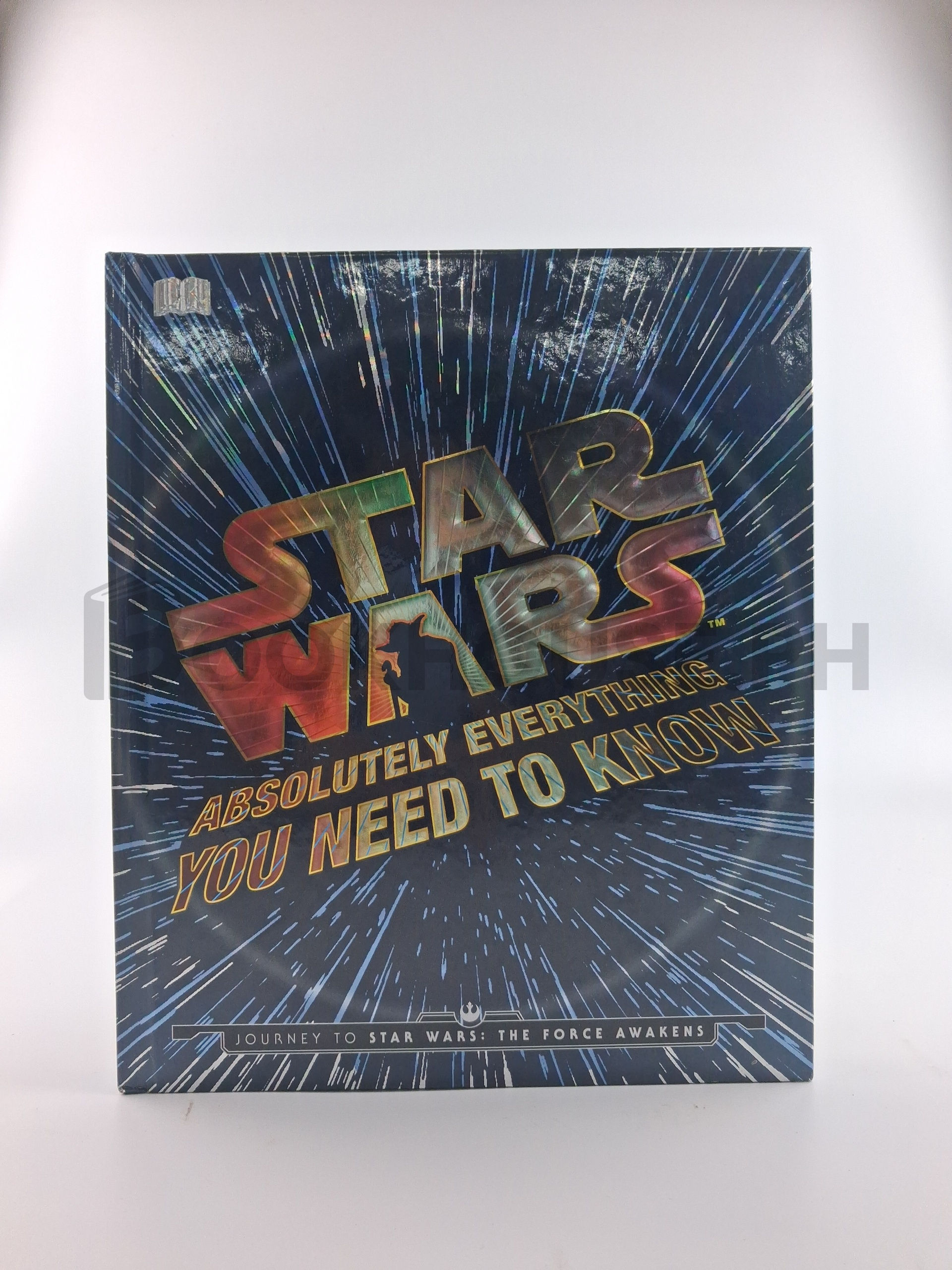 Absolutely Everything You Need To Know by Adam Bray, Dorling Kindersley Publishing Staff, Michael Kogge, Kerrie Dougherty, Cole Horton