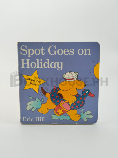 Spot Goes On Holiday by Eric Hill