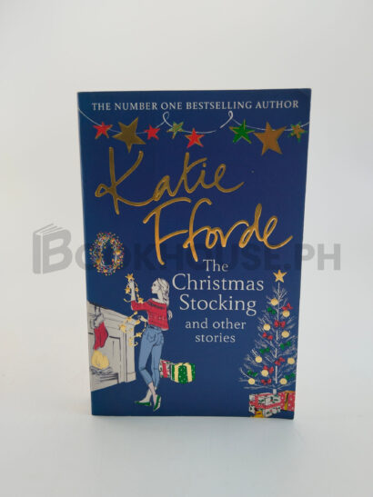 The Christmas Stocking And Other Stories by Katie Fforde