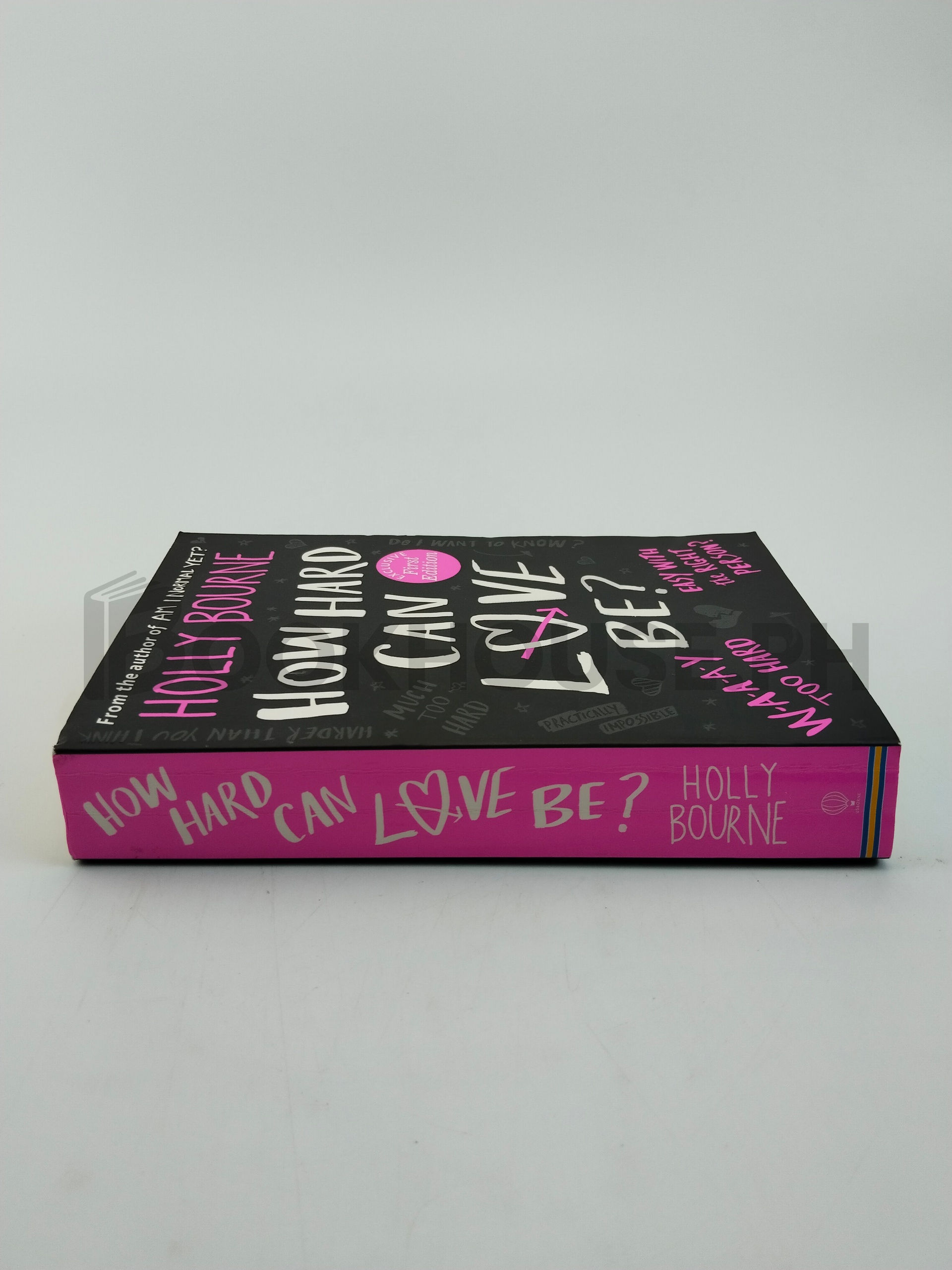 How Hard Can Love Be? by Holly Bourne - Image 3