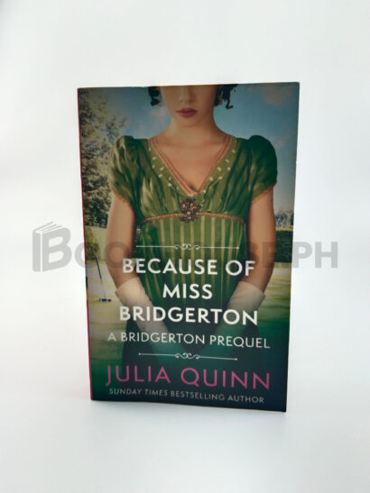 Because Of Miss Bridgerton by Julia Quinn