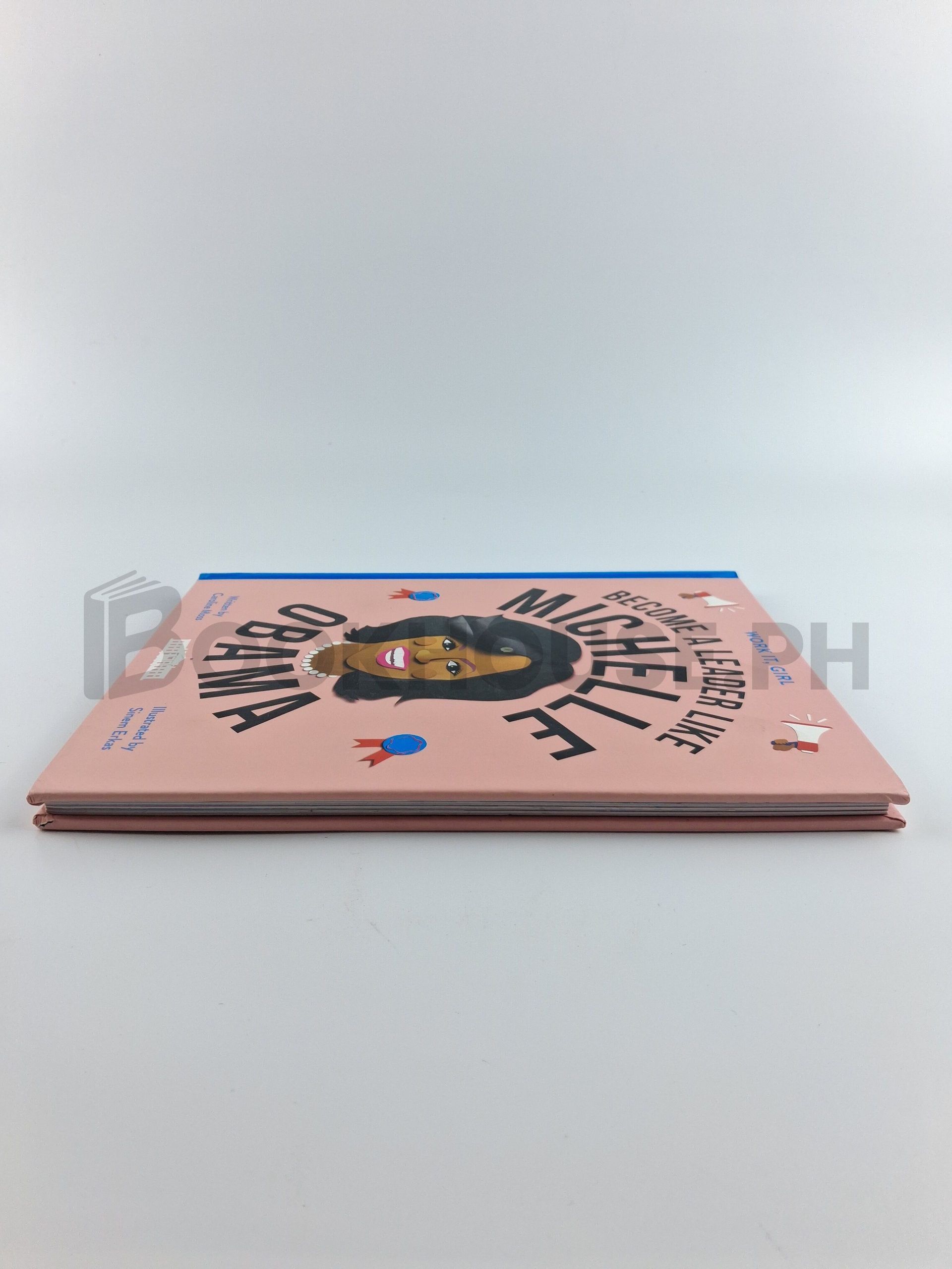 Work It, Girl. Become A Leader Like Michelle Obama by Caroline Moss, Sinen Erkas - Image 4