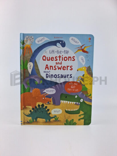 Lift-the-flap Questions And Answers About Dinosaurs by Katie Daynes