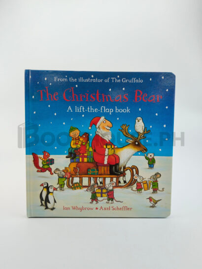 The Christmas Bear by Ian Whybrow And Axel Scheffler
