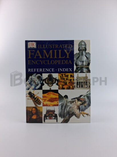 Illustrated Family Encyclopedia ( Reference • Index ) by Dorling Kindersley