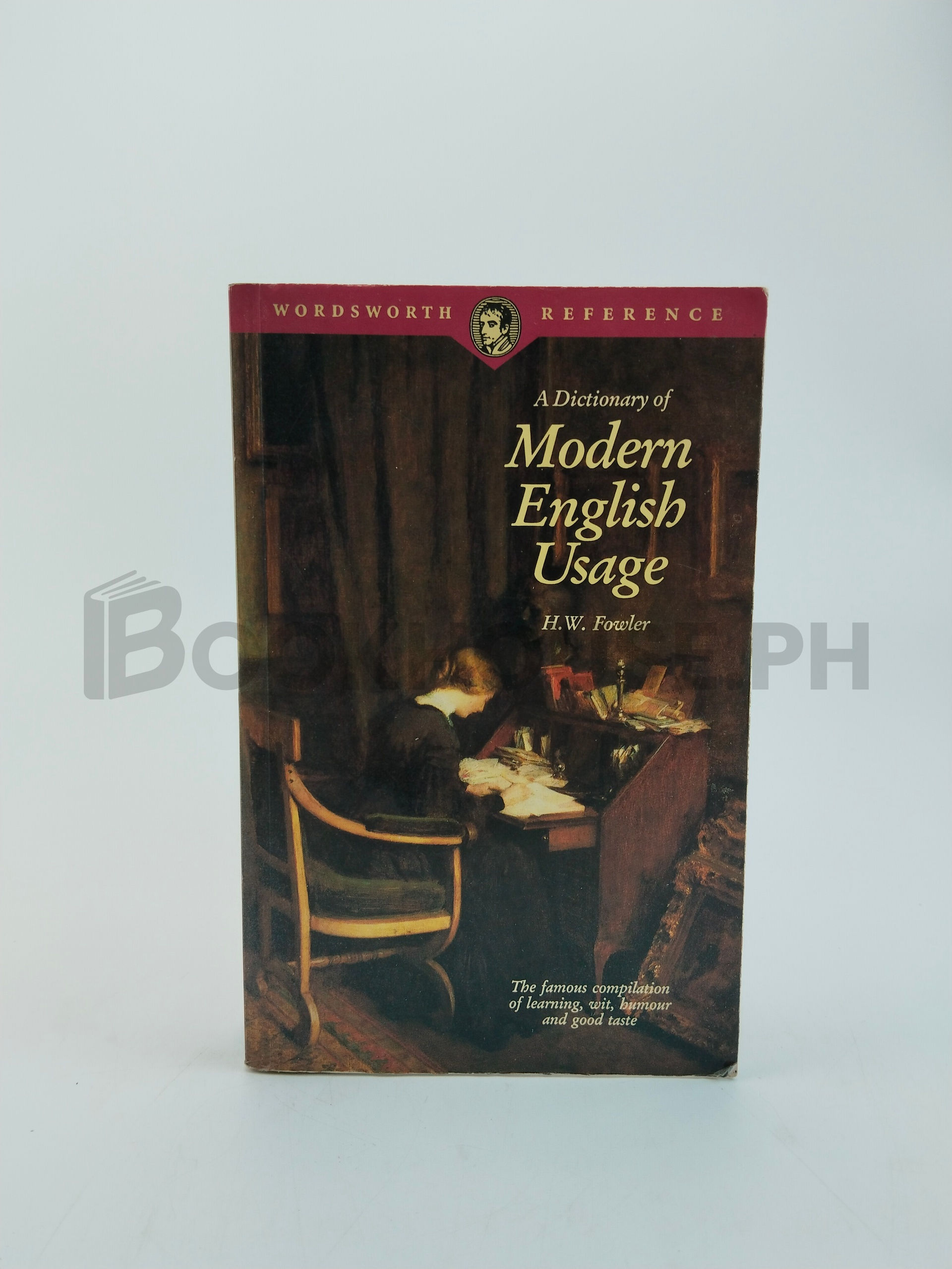 A Dictionary Of Modern English Usage by Henry Watson Fowler
