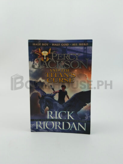 Percy Jackson And The Titan's Curse by Rick Riordan