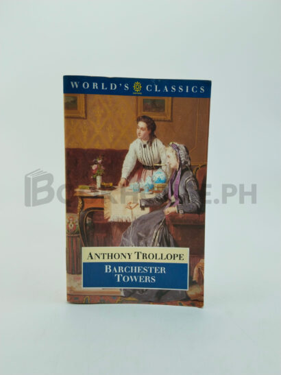 Barchester Towers by Anthony Trollope