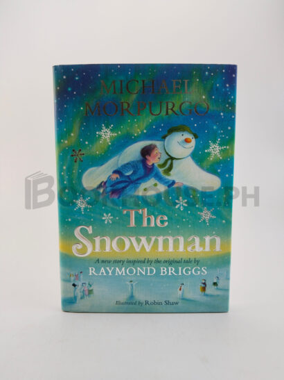 The Snowman by Morpurgo Michael, Raymond Briggs