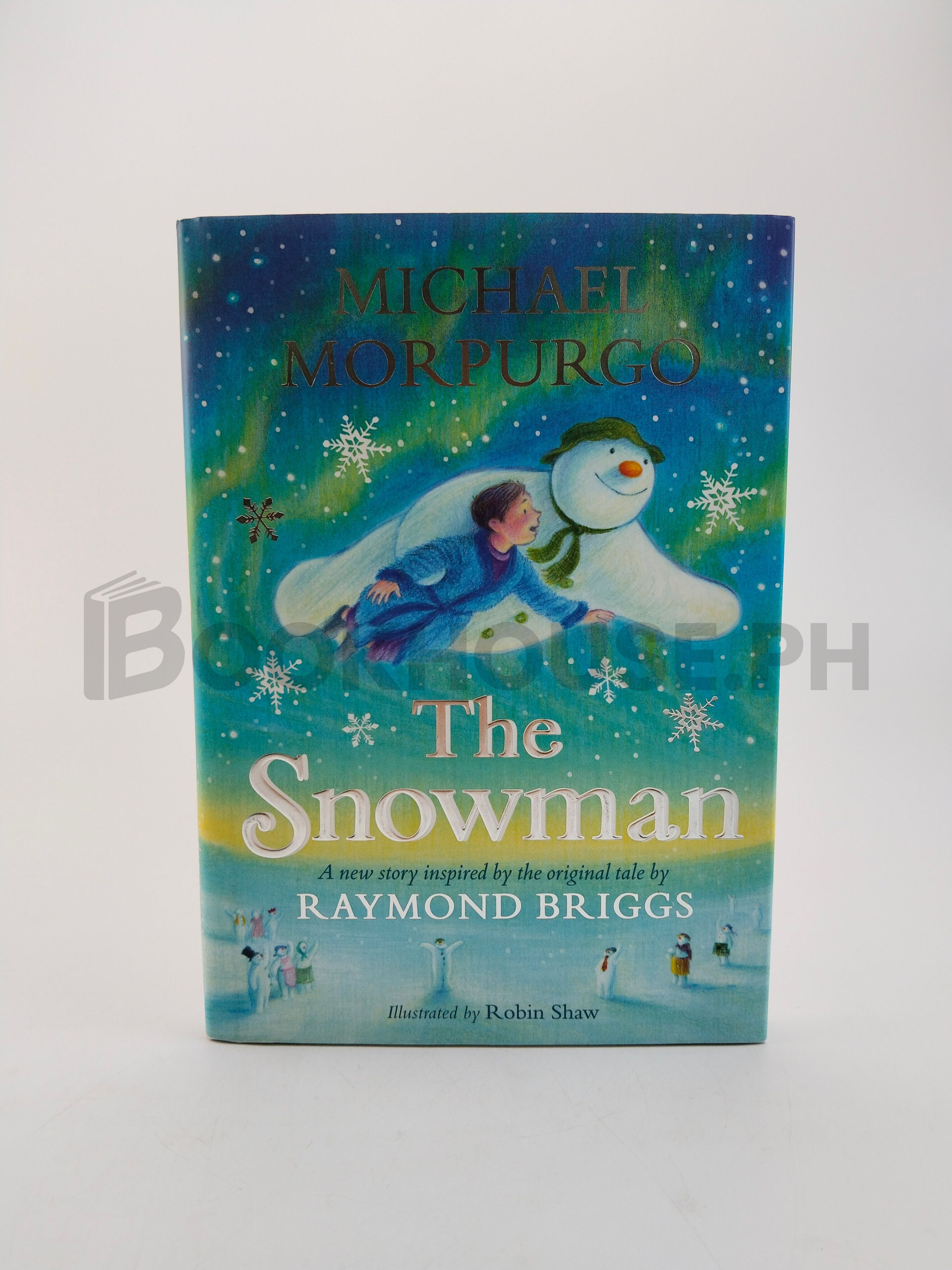 The Snowman by Morpurgo Michael, Raymond Briggs