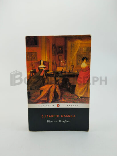 Wives And Daughters by Elizabeth Gaskell