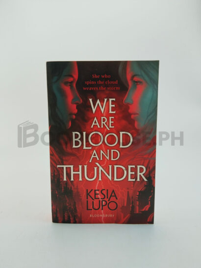 We Are Blood And Thunder by Kesia Lupo
