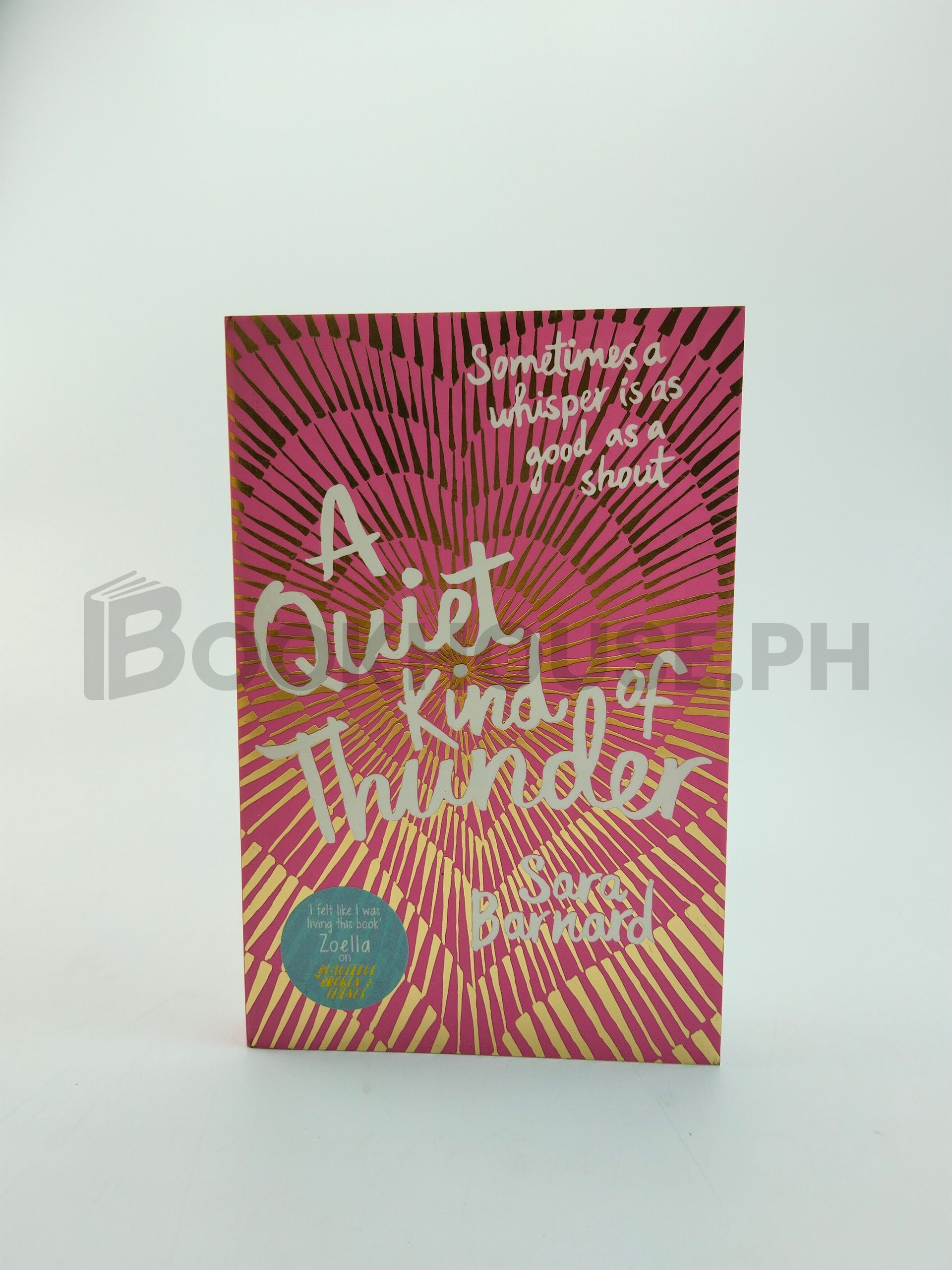 A Quiet Kind Of Thunder by Sara Barnard
