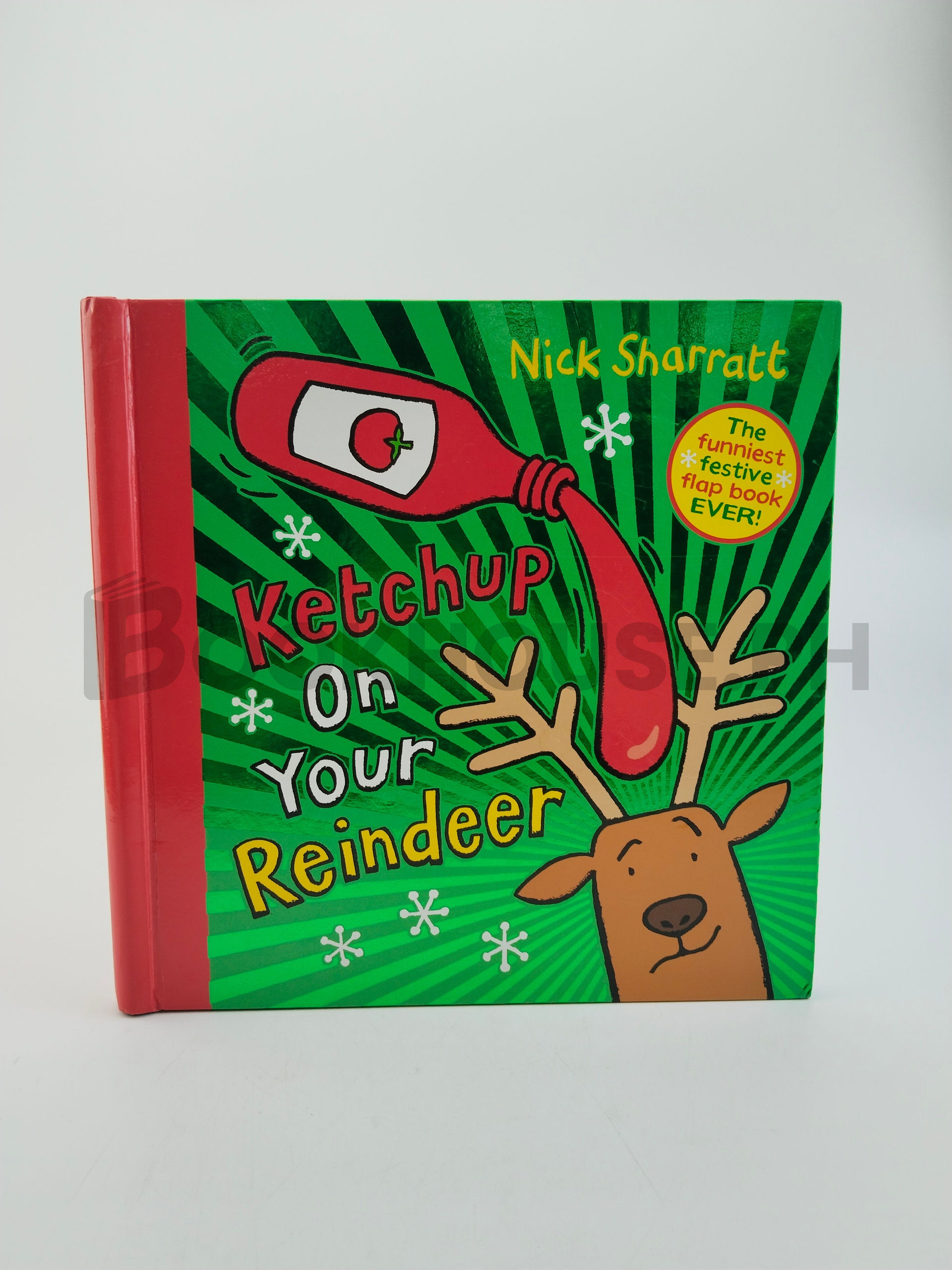 Ketchup On Your Reindeer by Nick Sharratt
