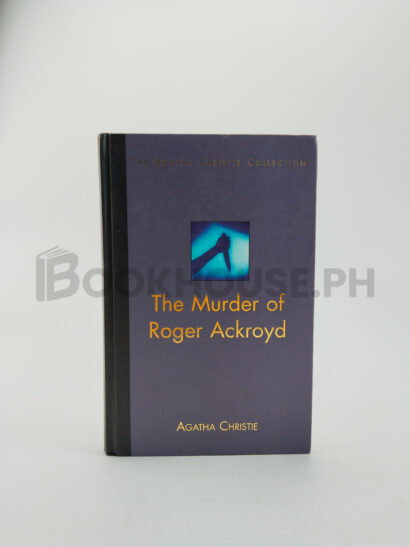 The Murder Of Roger Ackroyd by Agatha Christie