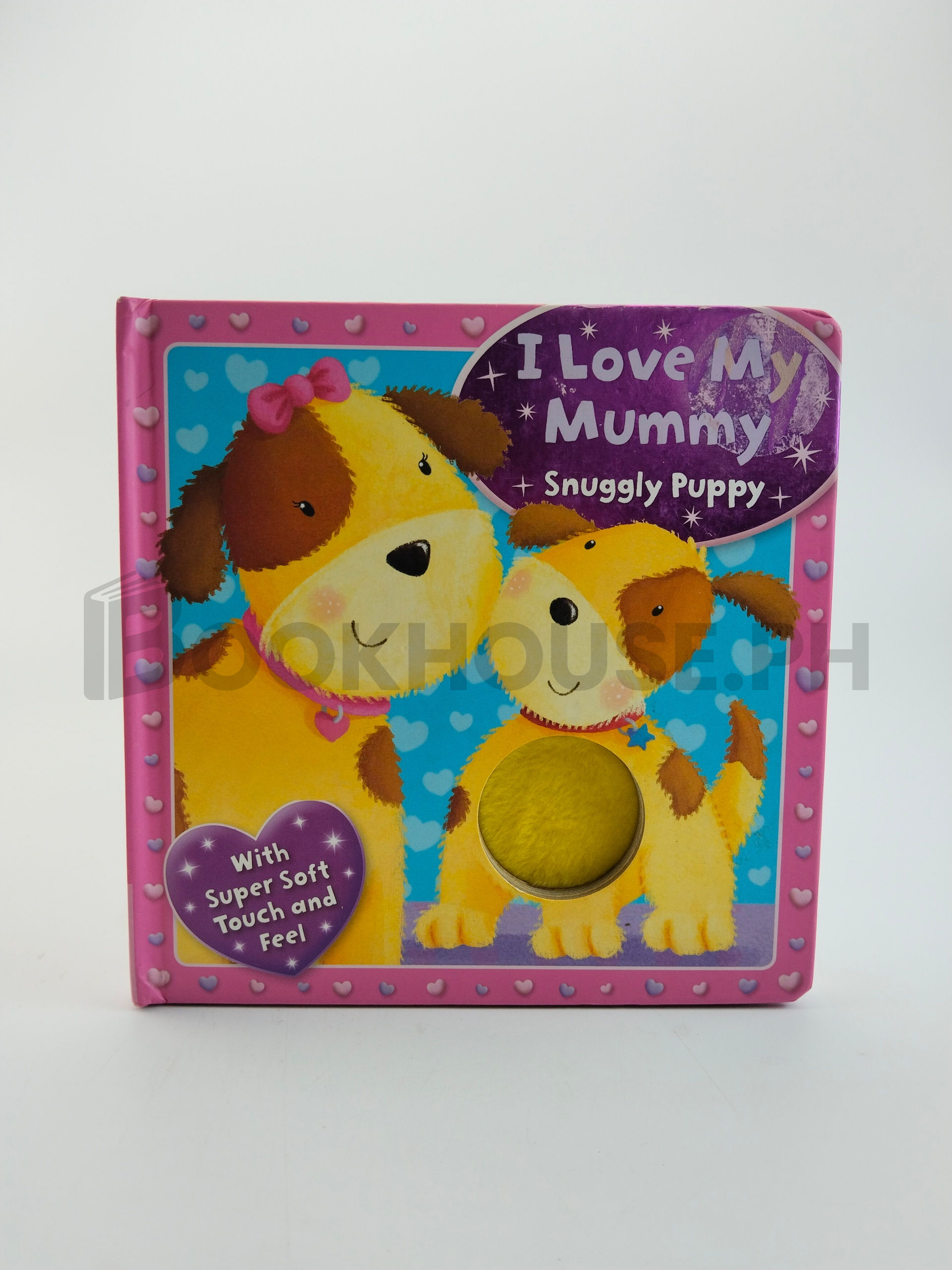 I Love My Mummy - Snuggly Puppy by Igloobooks