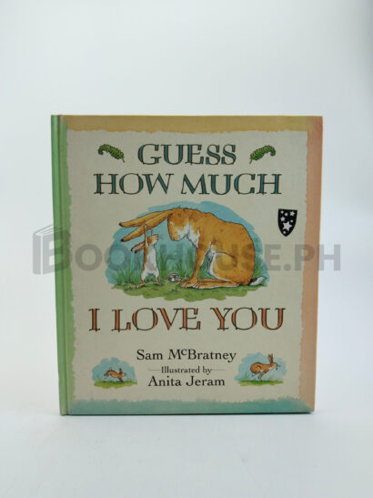 Guess How Much I Love You by Sam Mcbratney, Anita Jeram