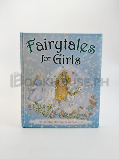 Fairytales For Girls by Ice Water Press Staff, Nick Ellsworth, Marcy Ramsey, Gary Rees, Elena Selivanova