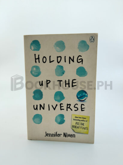 Holding Up The Universe by Jennifer Niven