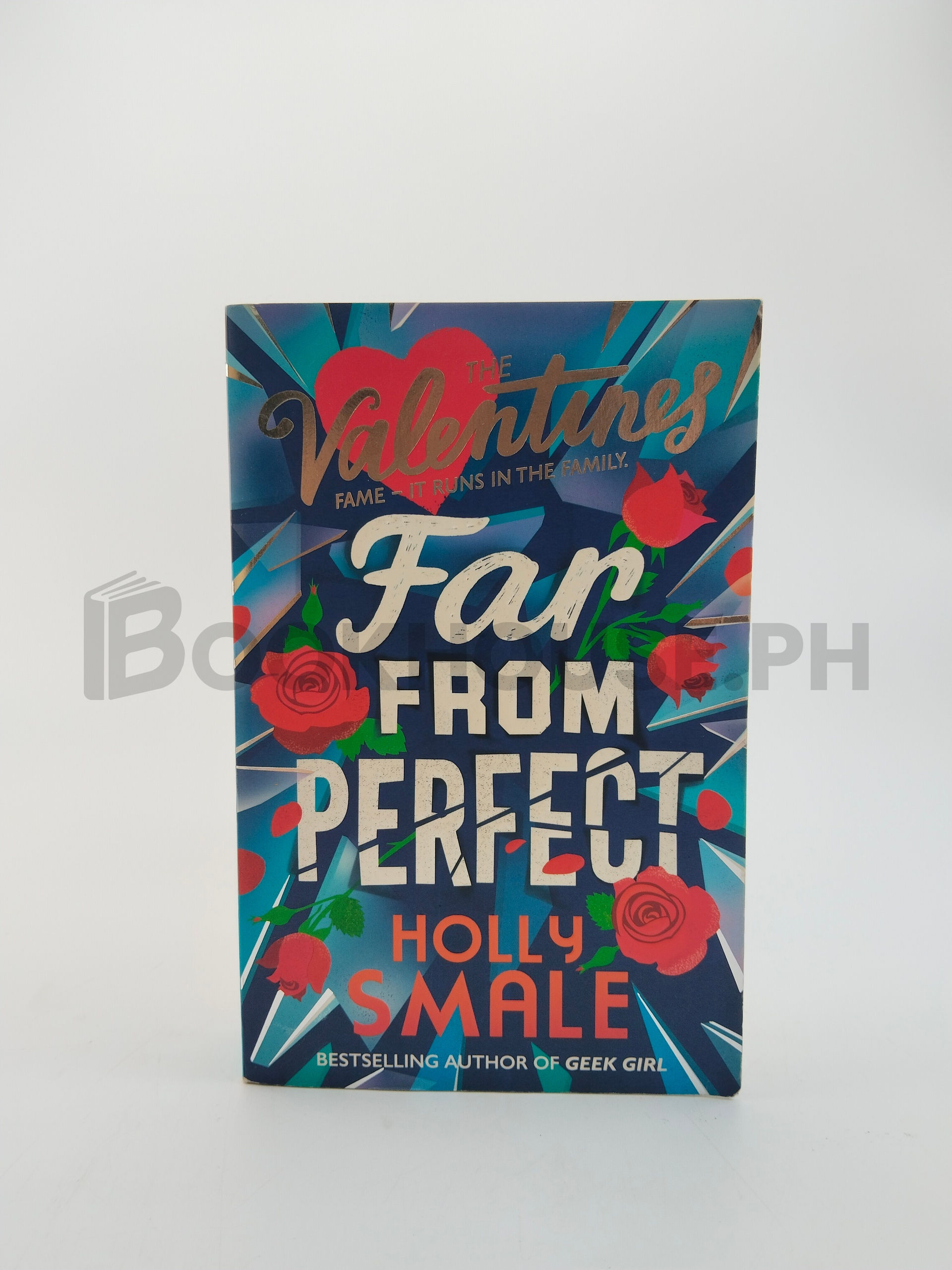 Far From Perfect (the Valentines, Book 2) by Holly Smale