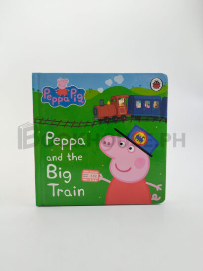 Peppa And The Big Train by Peppa Pig