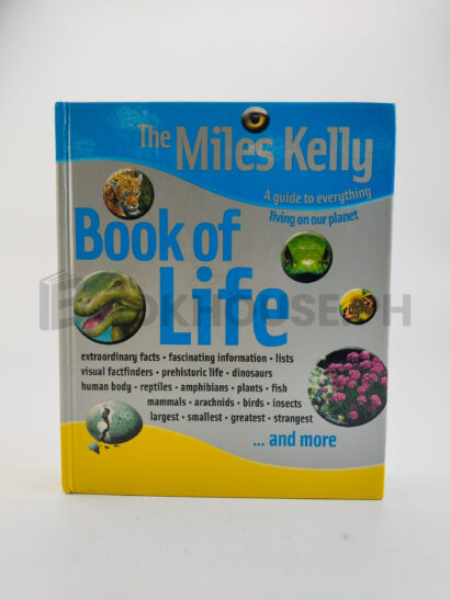 The Miles Kelly Book Of Life by Miles Kelly Publishing Ltd