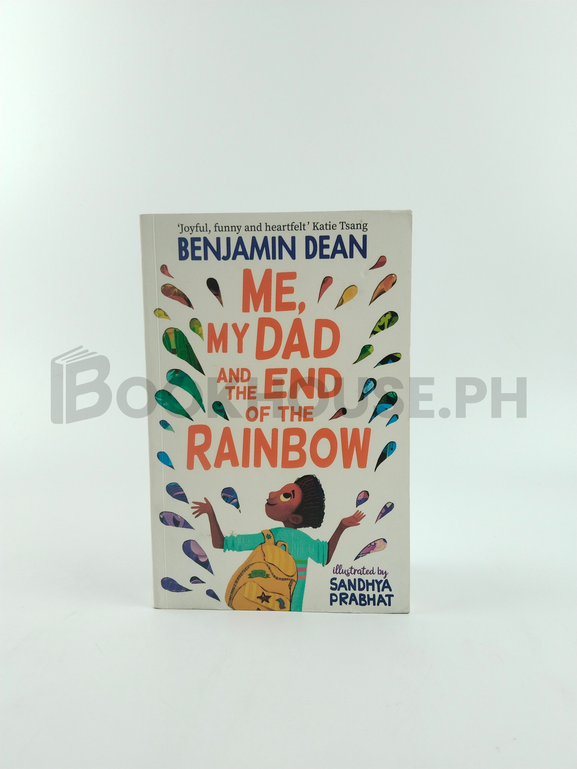 Me, My Dad And The End Of The Rainbow by Benjamin Dean