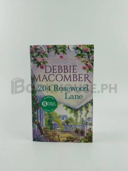 204 Rosewood Lane by Debbie Macomber
