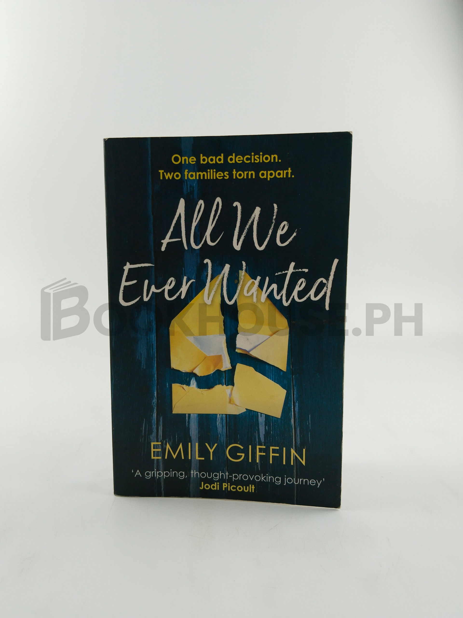 All We Ever Wanted by Emily Giffin