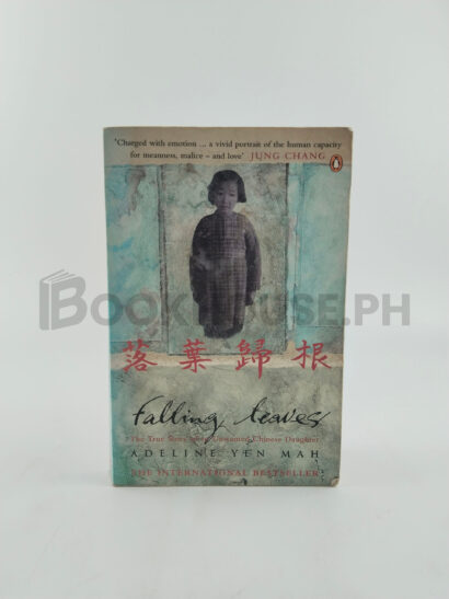 Falling Leaves Return To Their Roots by Adeline Yen Mah