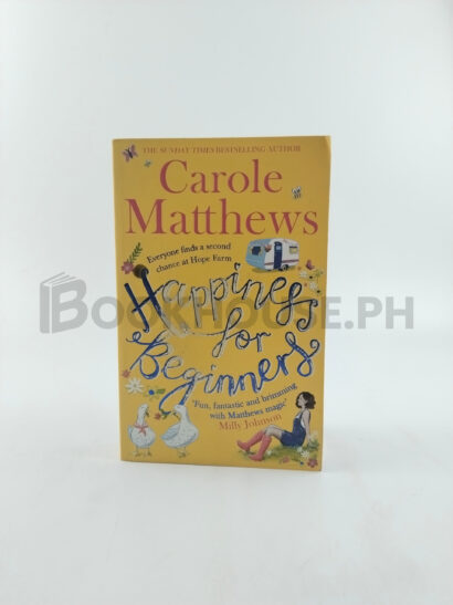 Happiness For Beginners by Carole Matthews