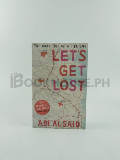 Let's Get Lost by Adi Alsaid