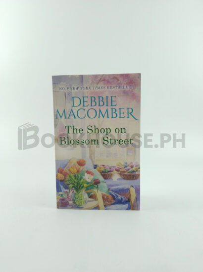 The Shop On Blossom Street by Debbie Macomber