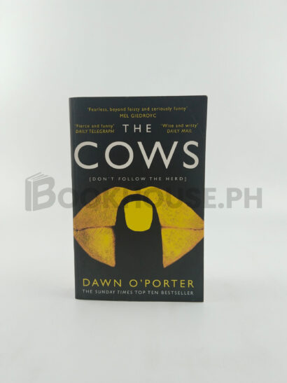 The Cows by Dawn O'porter