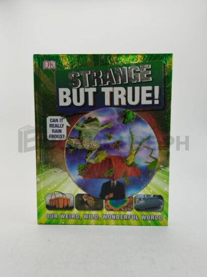 Strange But True! by Andrea Mills