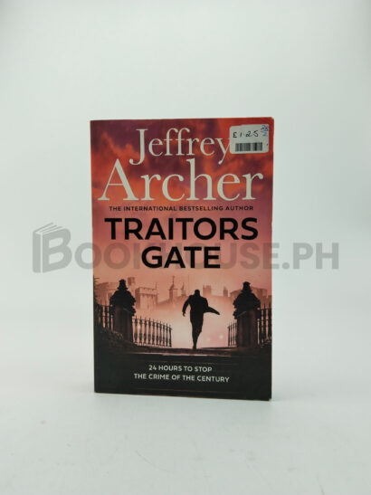Traitors Gate by Jeffrey Archer