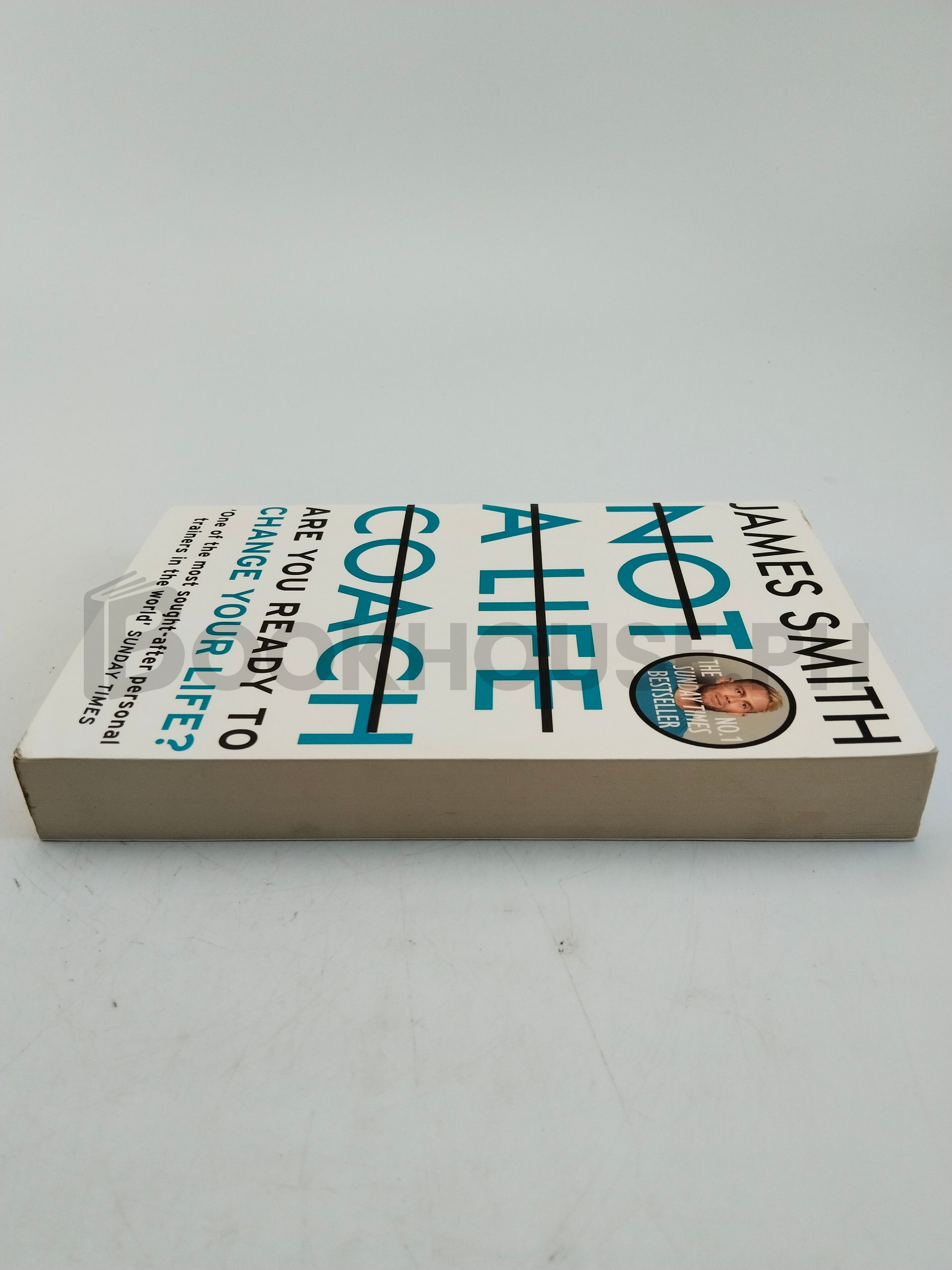 Not A Life Coach: Are You Ready To Change Your Life? by James Smith - Image 4