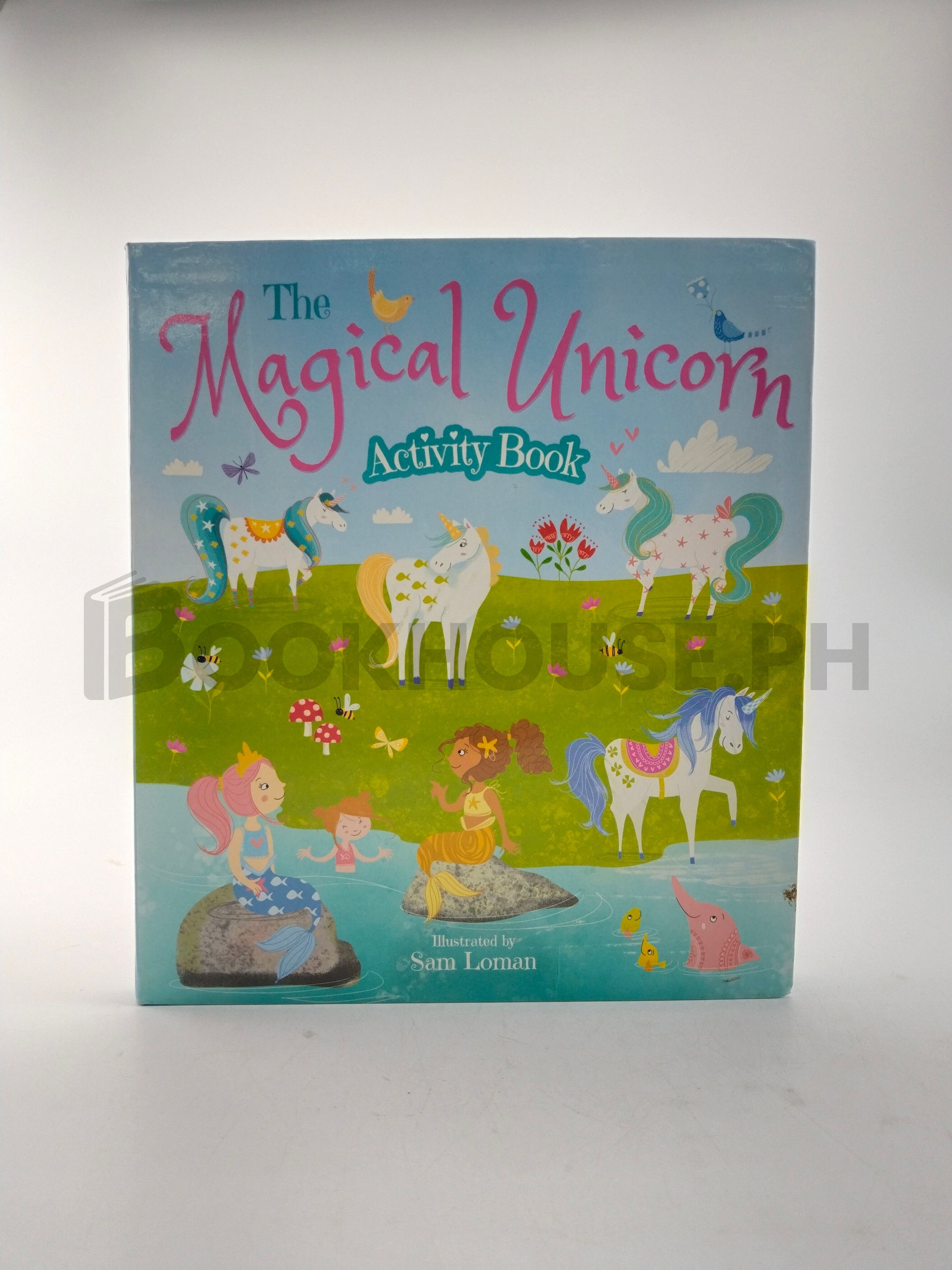 The Magical Unicorn by Sam Loman