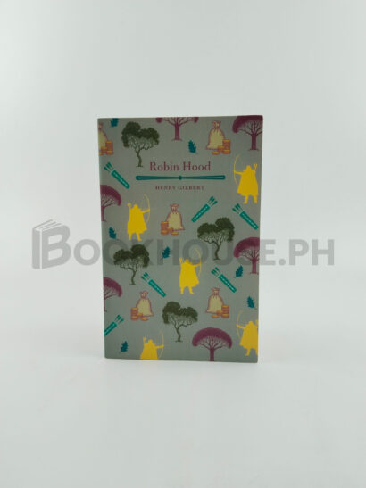 Robin Hood by Henry Gilbert