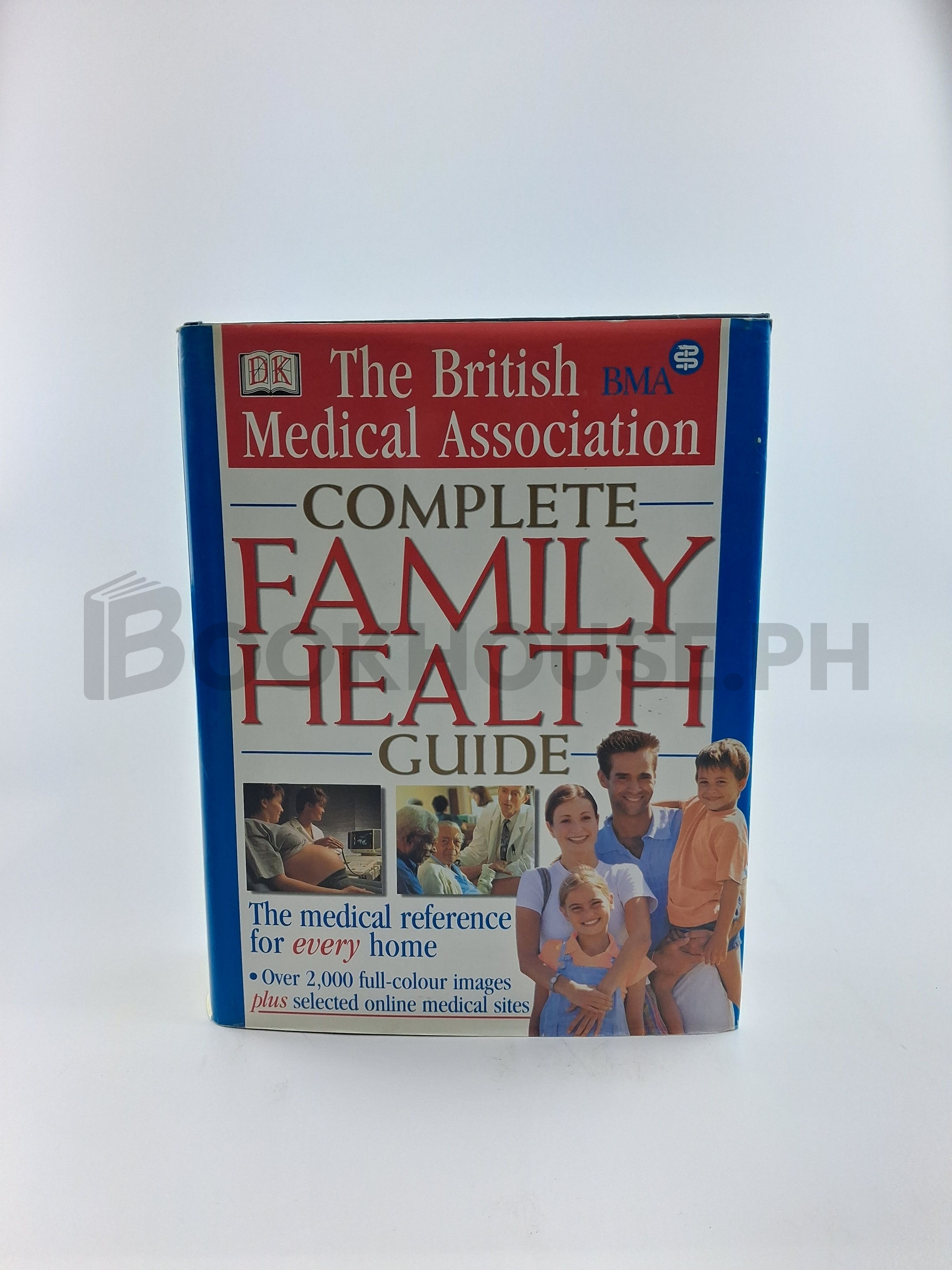 The British Medical Association Complete Family Health Guide by Tony Smith