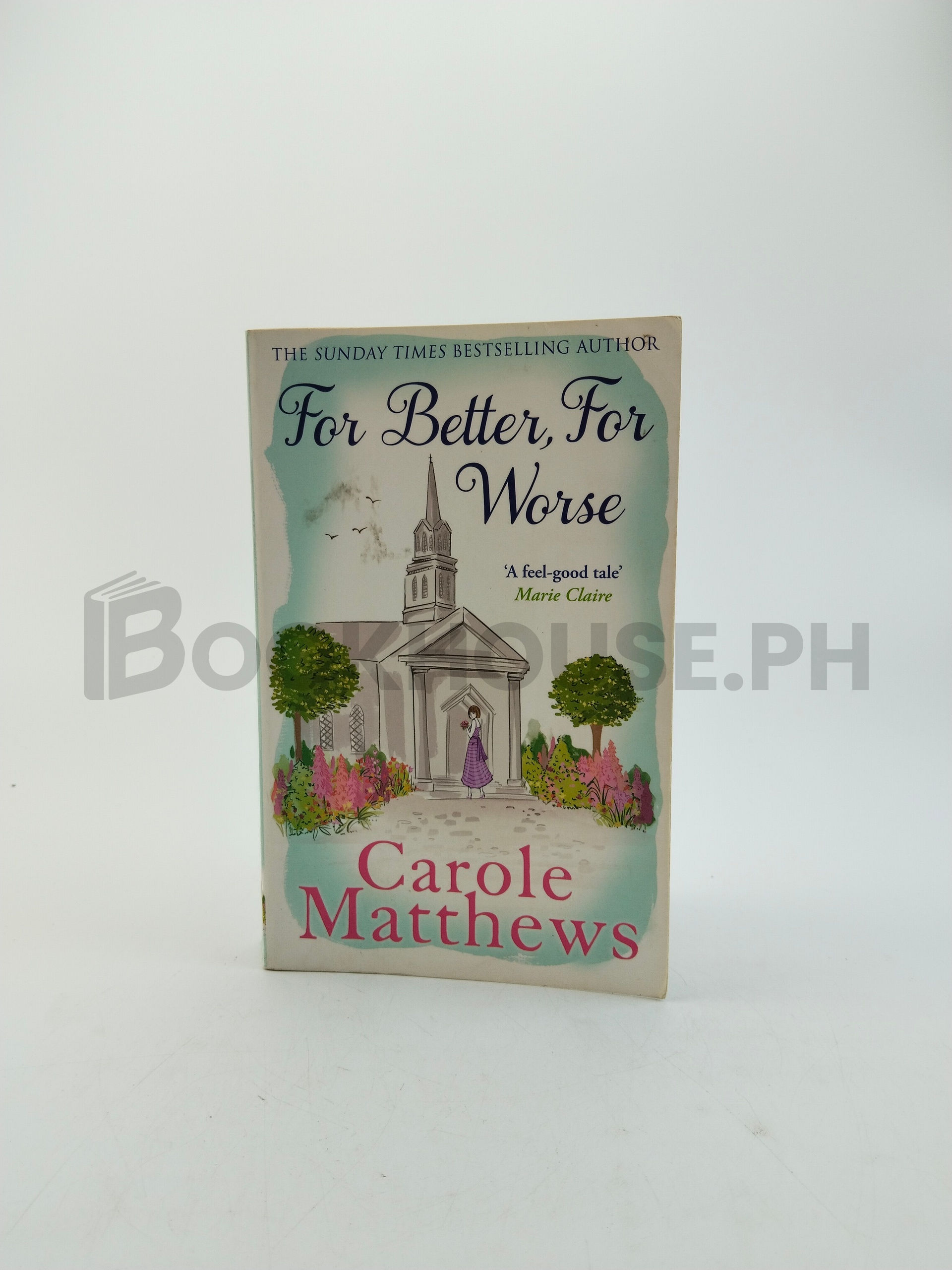 For Better, For Worse by Carole Matthews