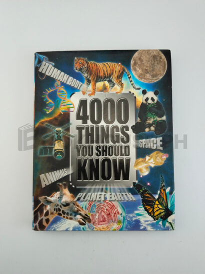 4000 Things You Should Know by John Farndon