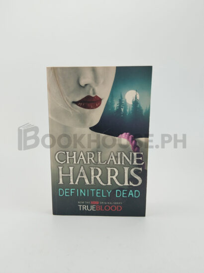 Definitely Dead by Charlaine Harris