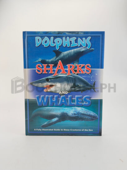 Encyclopedia Of Dolphins, Sharks And Whales by North Parade Publishing