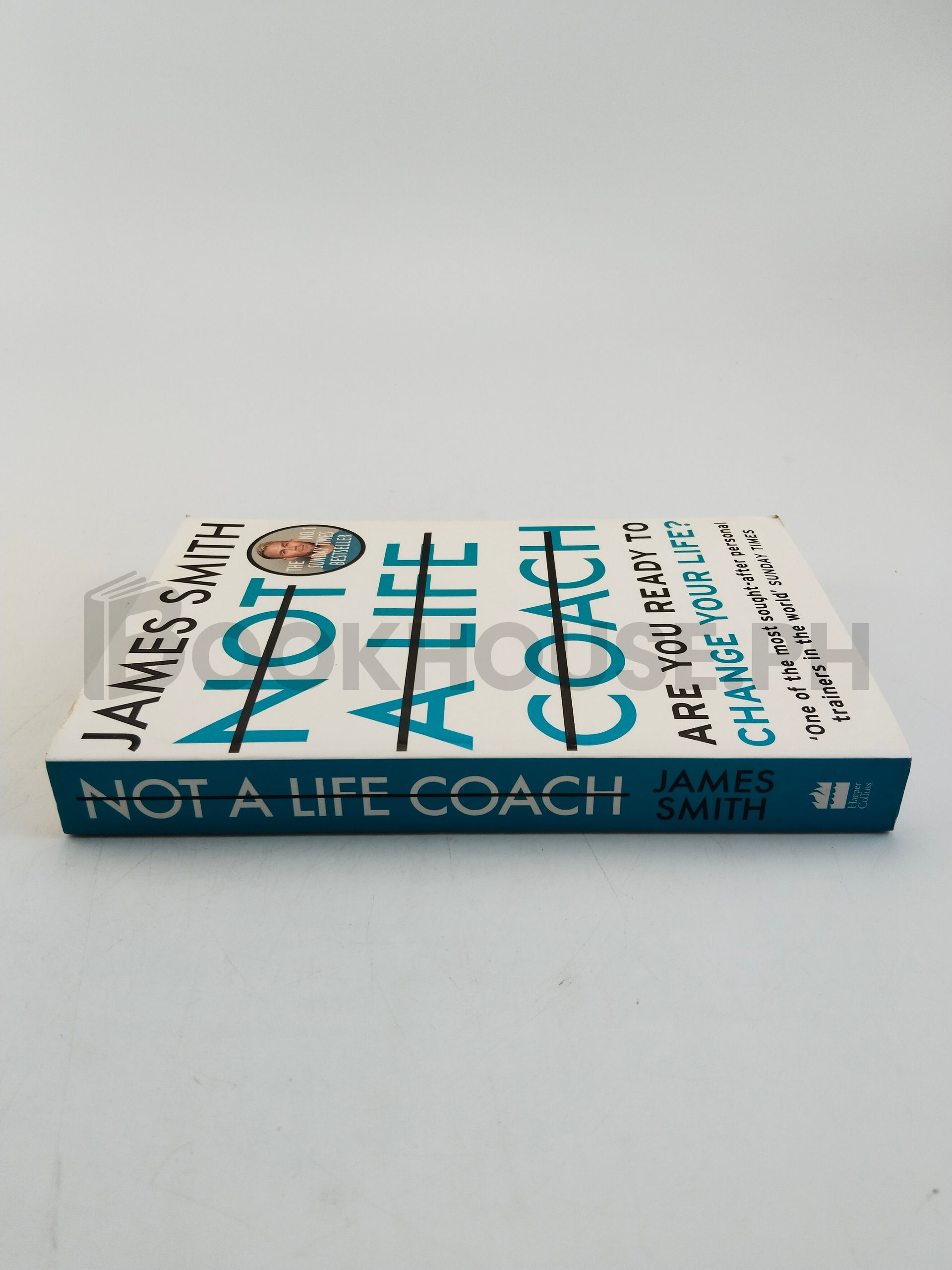 Not A Life Coach: Are You Ready To Change Your Life? by James Smith - Image 3