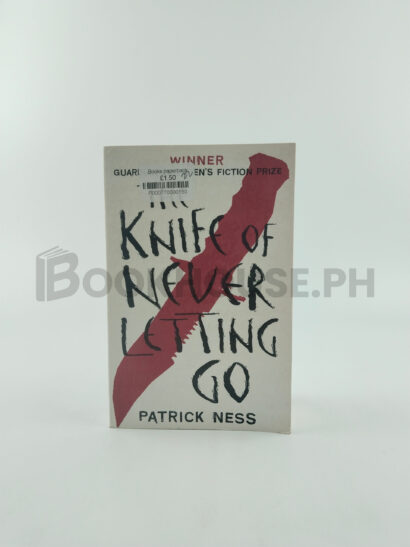 The Knife Of Never Letting Go by Patrick Ness