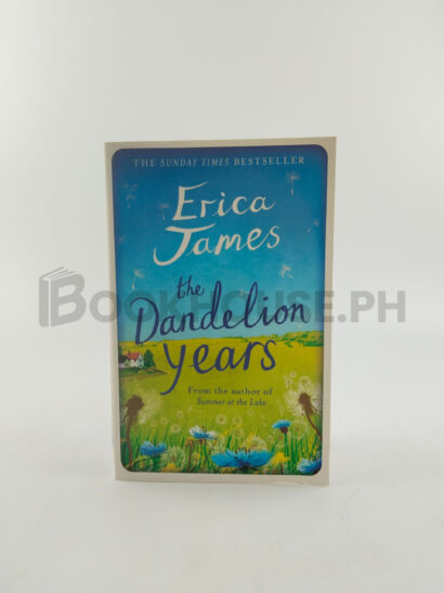 The Dandelion Years by Erica James
